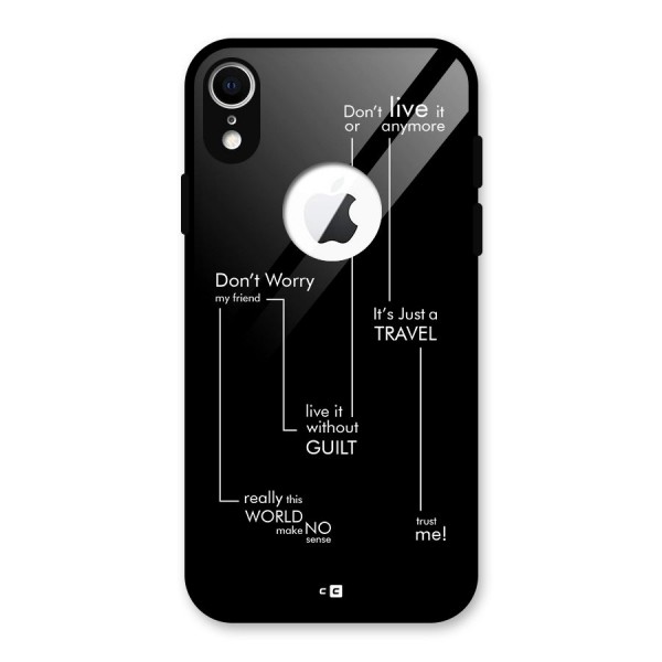 Quotes Of Life Glass Back Case for iPhone XR Logo Cut