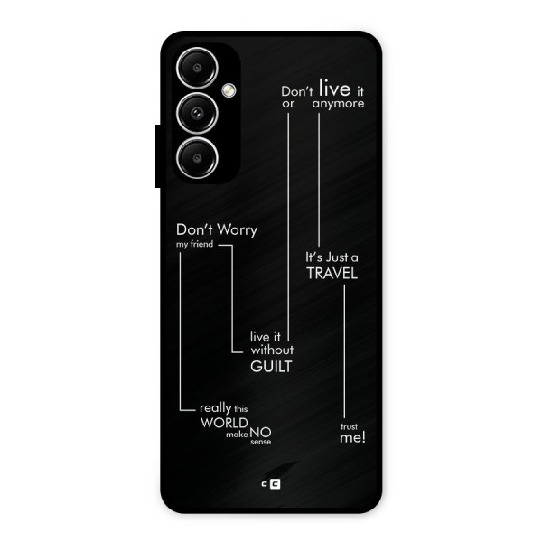 Quotes Of Life Metal Back Case for Galaxy A05s