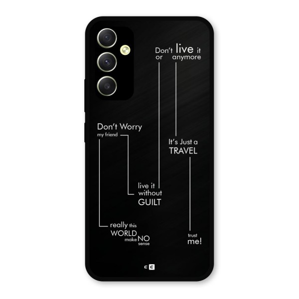 Quotes Of Life Metal Back Case for Galaxy A34