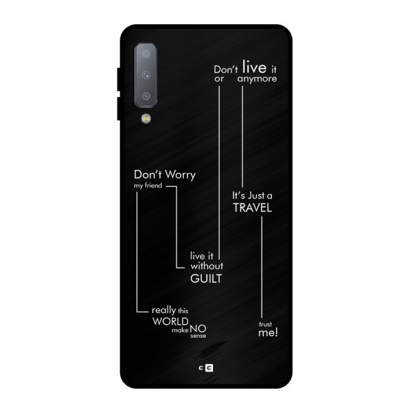 Quotes Of Life Metal Back Case for Galaxy A7 (2018)