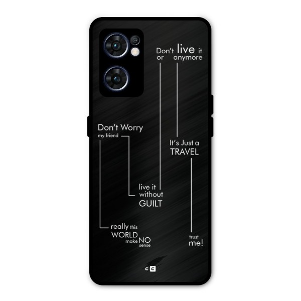 Quotes Of Life Metal Back Case for Oppo Reno7 5G