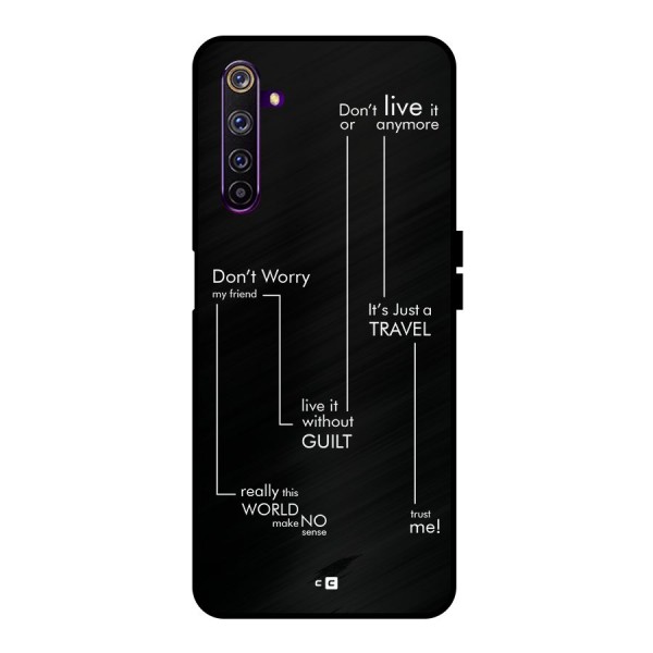 Quotes Of Life Metal Back Case for Realme 6 Pro