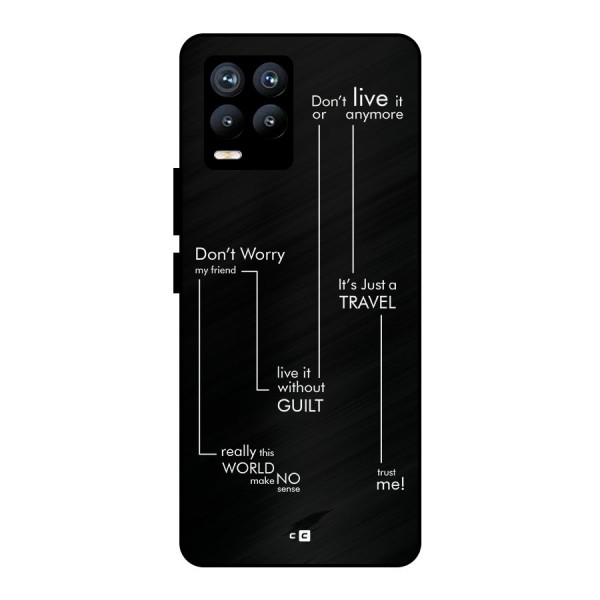 Quotes Of Life Metal Back Case for Realme 8