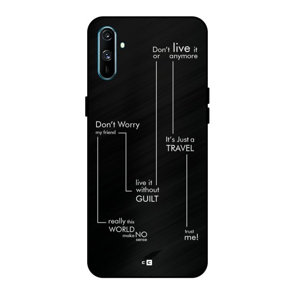 Quotes Of Life Metal Back Case for Realme C3