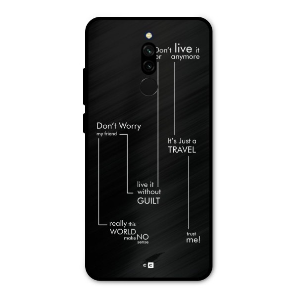 Quotes Of Life Metal Back Case for Redmi 8