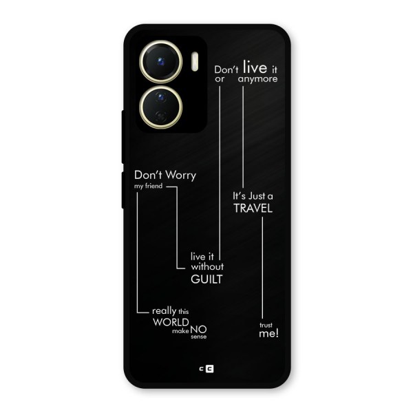 Quotes Of Life Metal Back Case for Vivo T2x