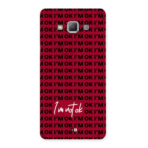 Really Not Ok Back Case for Galaxy A7