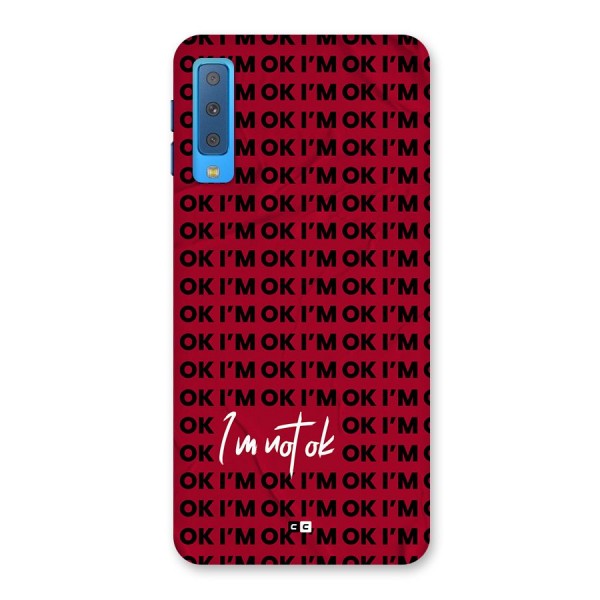 Really Not Ok Back Case for Galaxy A7 (2018)