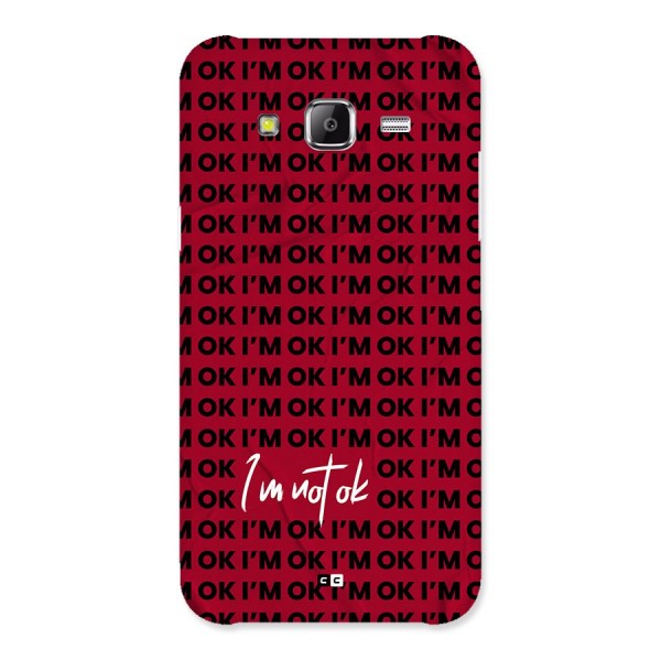 Really Not Ok Back Case for Galaxy J5