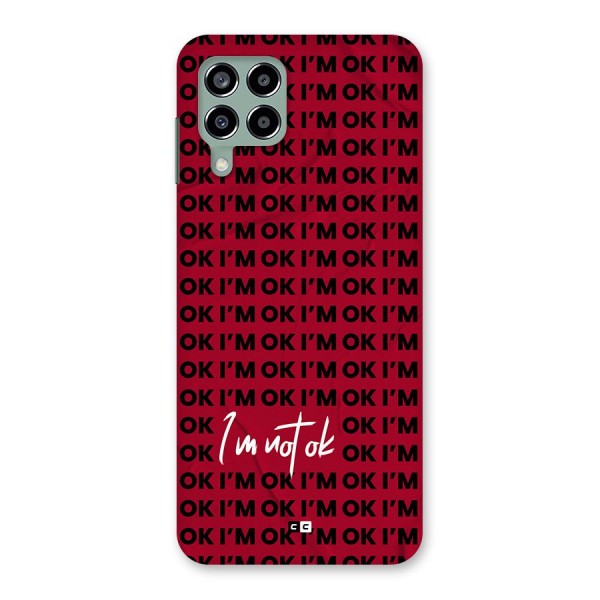 Really Not Ok Back Case for Galaxy M33