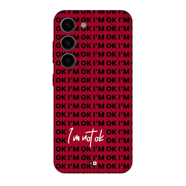 Really Not Ok Back Case for Galaxy S23