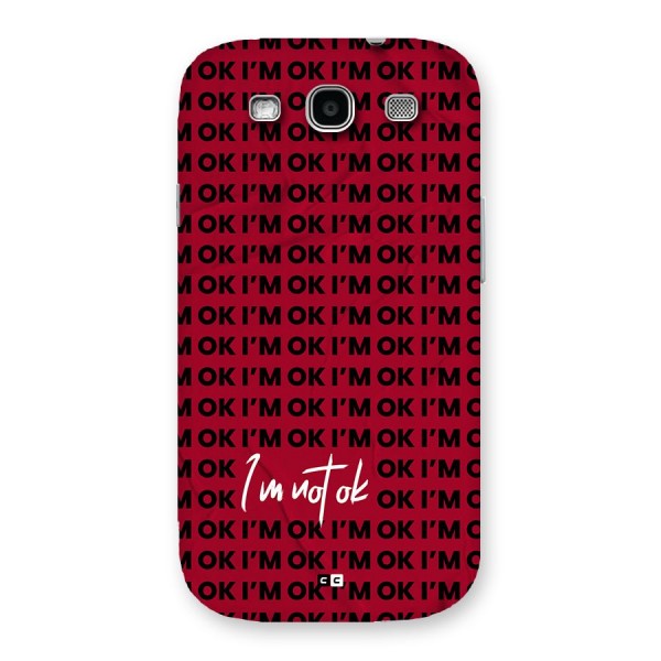 Really Not Ok Back Case for Galaxy S3