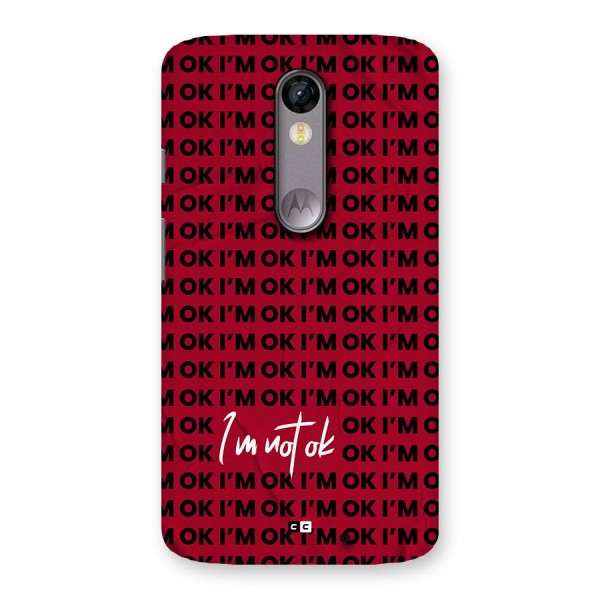 Really Not Ok Back Case for Moto X Force