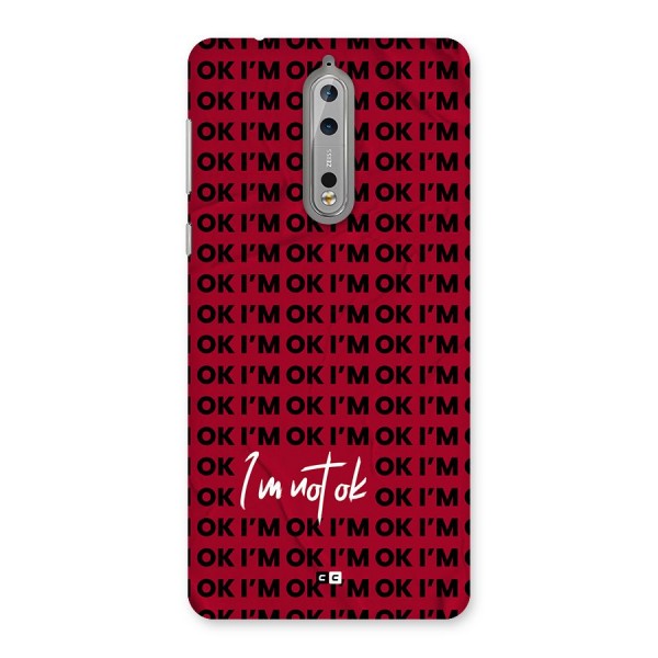 Really Not Ok Back Case for Nokia 8