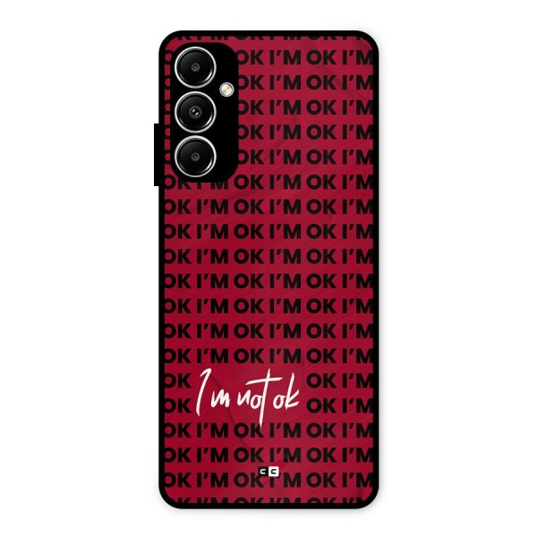 Really Not Ok Metal Back Case for Galaxy A05s