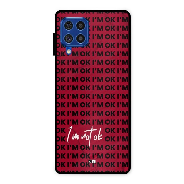 Really Not Ok Metal Back Case for Galaxy F62