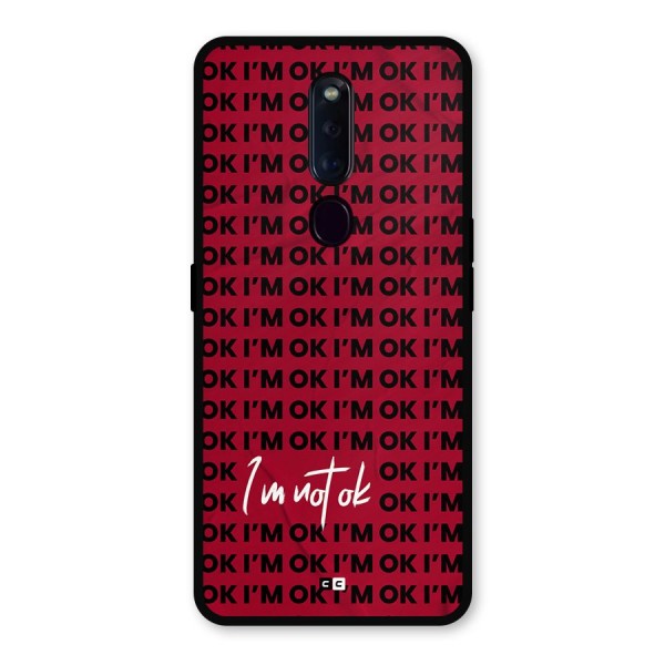 Really Not Ok Metal Back Case for Oppo F11 Pro