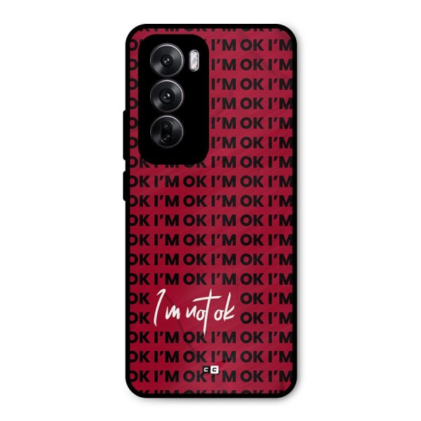 Really Not Ok Metal Back Case for Oppo Reno12