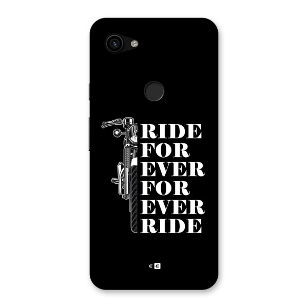 Ride Forever Back Case for Google Pixel 3a XL