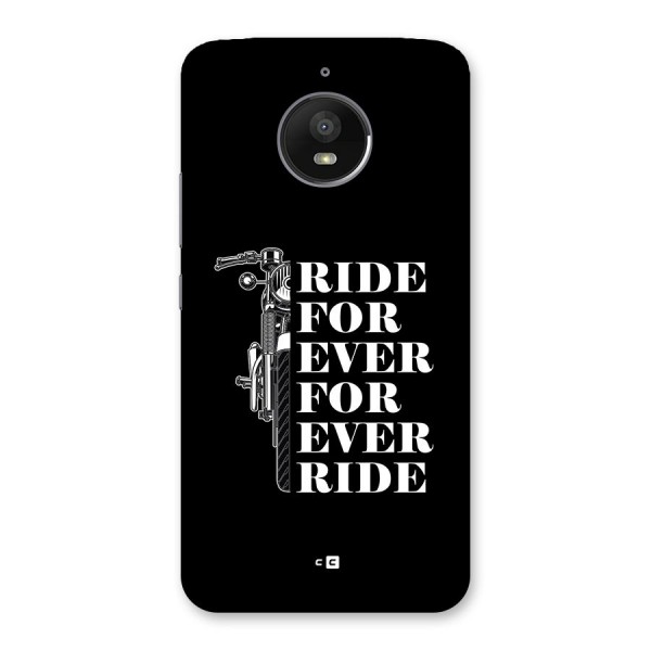 Ride Forever Back Case for Moto E4 Plus