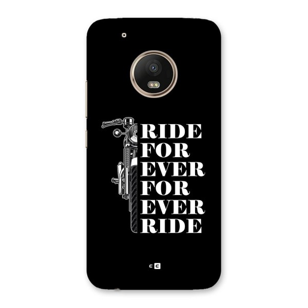 Ride Forever Back Case for Moto G5 Plus