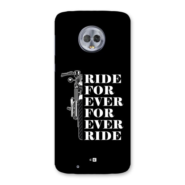 Ride Forever Back Case for Moto G6