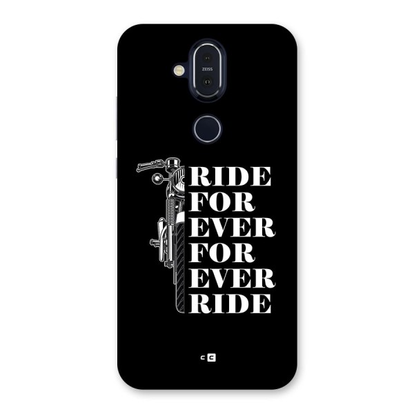 Ride Forever Back Case for Nokia 8.1