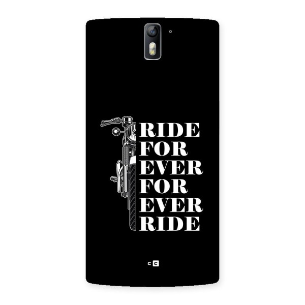 Ride Forever Back Case for OnePlus One