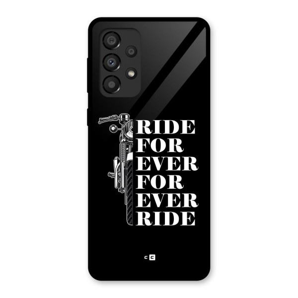 Ride Forever Glass Back Case for Galaxy A33 5G