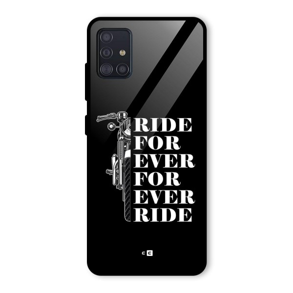 Ride Forever Glass Back Case for Galaxy A51