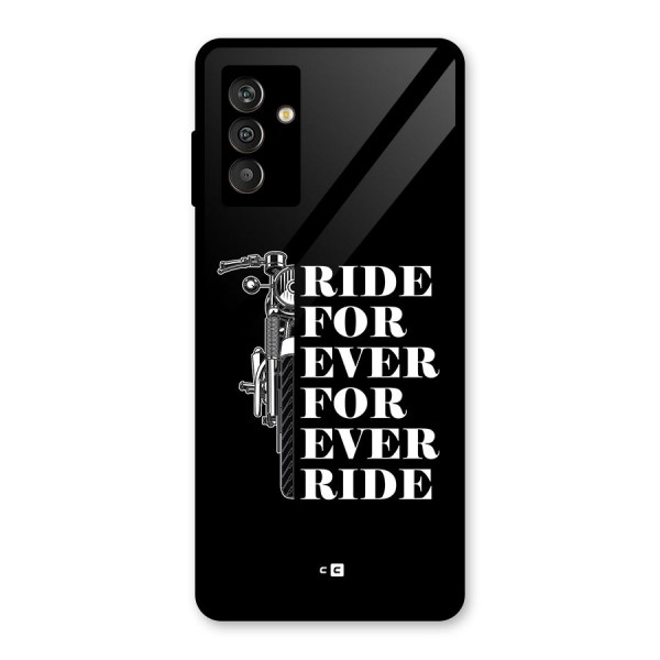 Ride Forever Glass Back Case for Galaxy M13