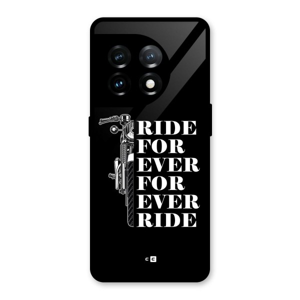 Ride Forever Glass Back Case for OnePlus 11