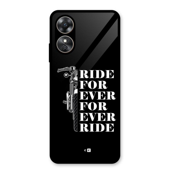 Ride Forever Glass Back Case for Oppo A17