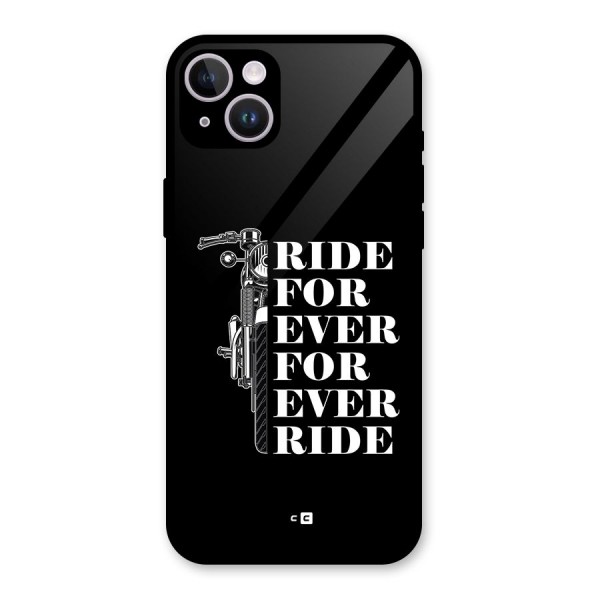 Ride Forever Glass Back Case for iPhone 14 Plus