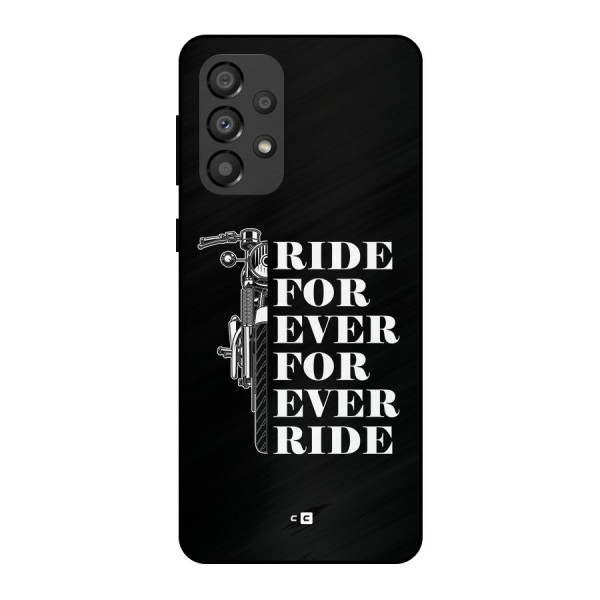 Ride Forever Metal Back Case for Galaxy A33 5G