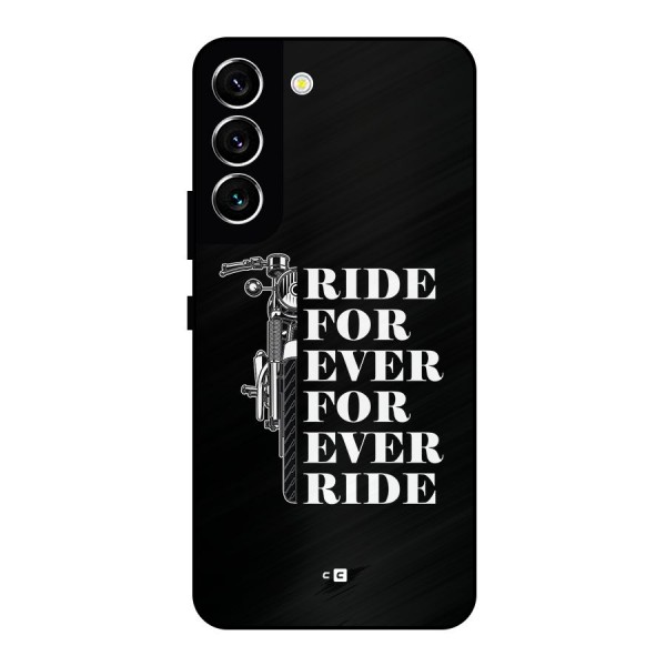 Ride Forever Metal Back Case for Galaxy S22 5G