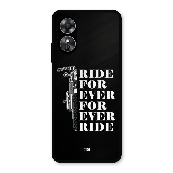 Ride Forever Metal Back Case for Oppo A17