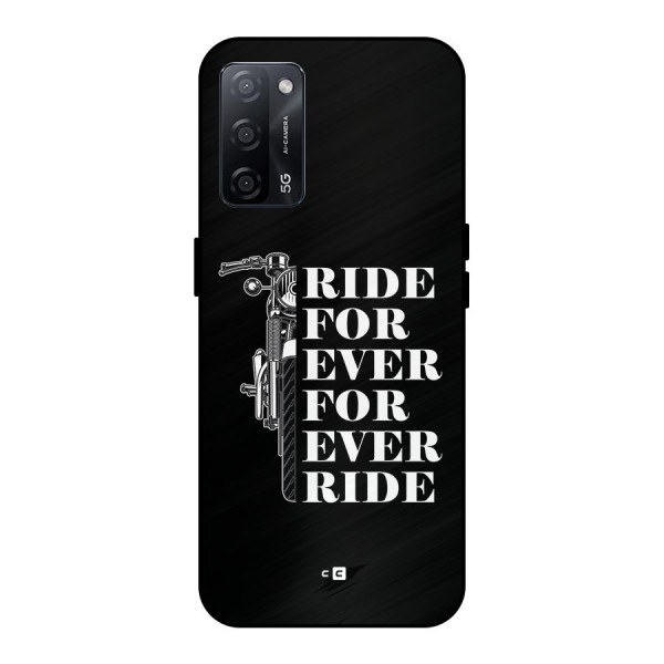 Ride Forever Metal Back Case for Oppo A53s 5G