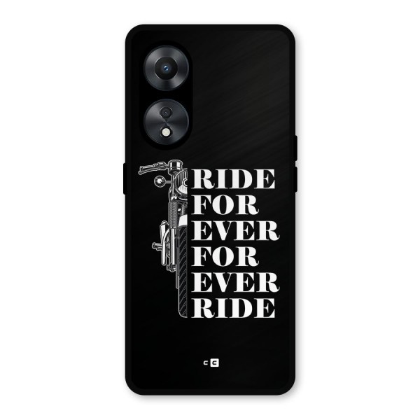 Ride Forever Metal Back Case for Oppo A78