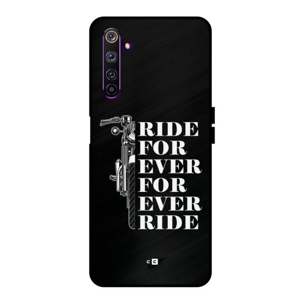 Ride Forever Metal Back Case for Realme 6 Pro