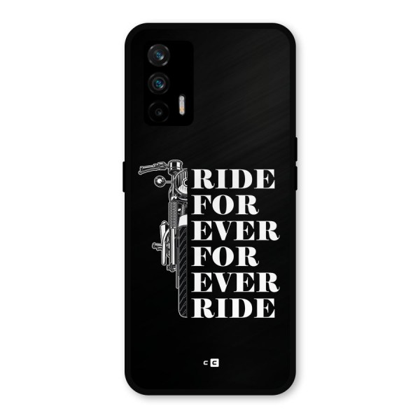 Ride Forever Metal Back Case for Realme GT 5G