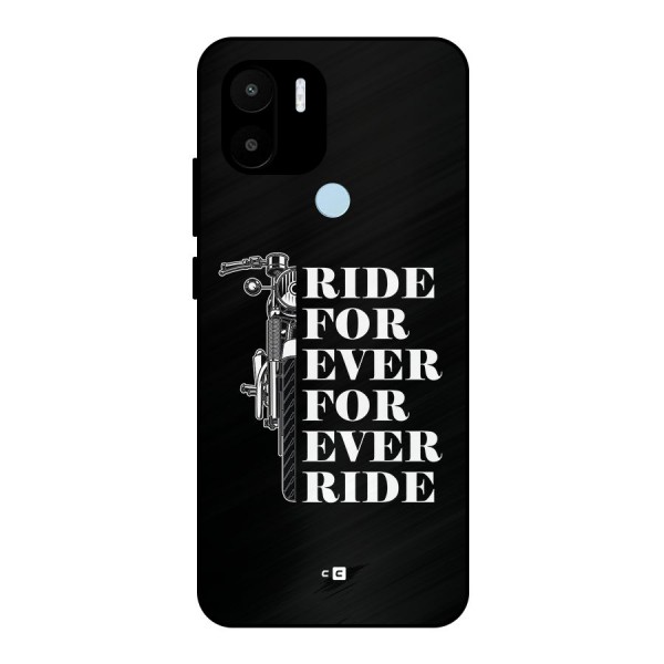 Ride Forever Metal Back Case for Redmi A1 Plus
