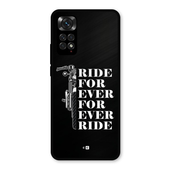 Ride Forever Metal Back Case for Redmi Note 11