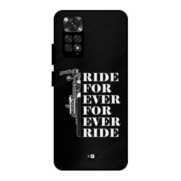 Ride Forever Metal Back Case for Redmi Note 11 Pro