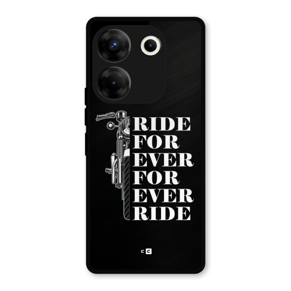 Ride Forever Metal Back Case for Tecno Camon 20