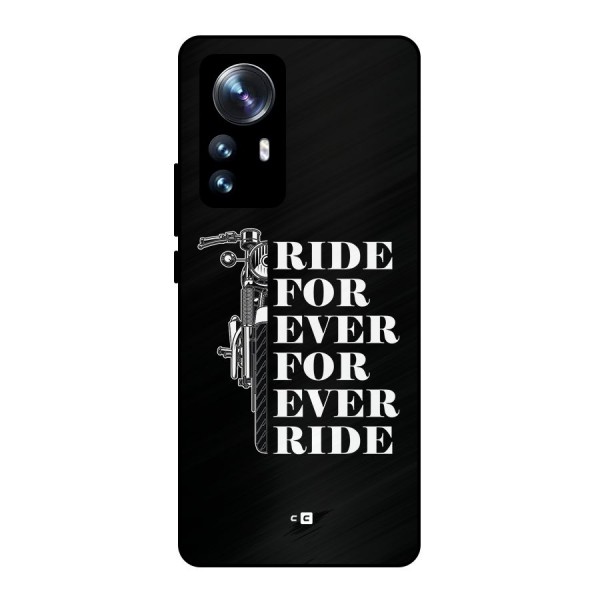 Ride Forever Metal Back Case for Xiaomi 12 Pro