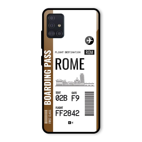 Rome Boarding Pass Glass Back Case for Galaxy A51