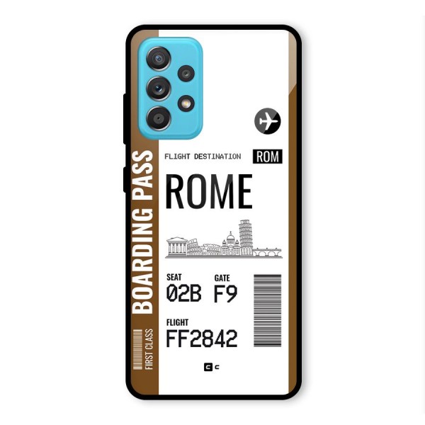 Rome Boarding Pass Glass Back Case for Galaxy A52