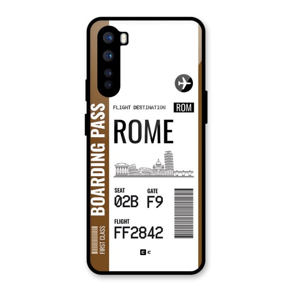 Rome Boarding Pass Glass Back Case for OnePlus Nord