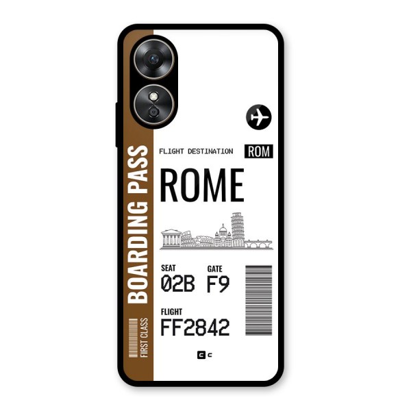 Rome Boarding Pass Glass Back Case for Oppo A17